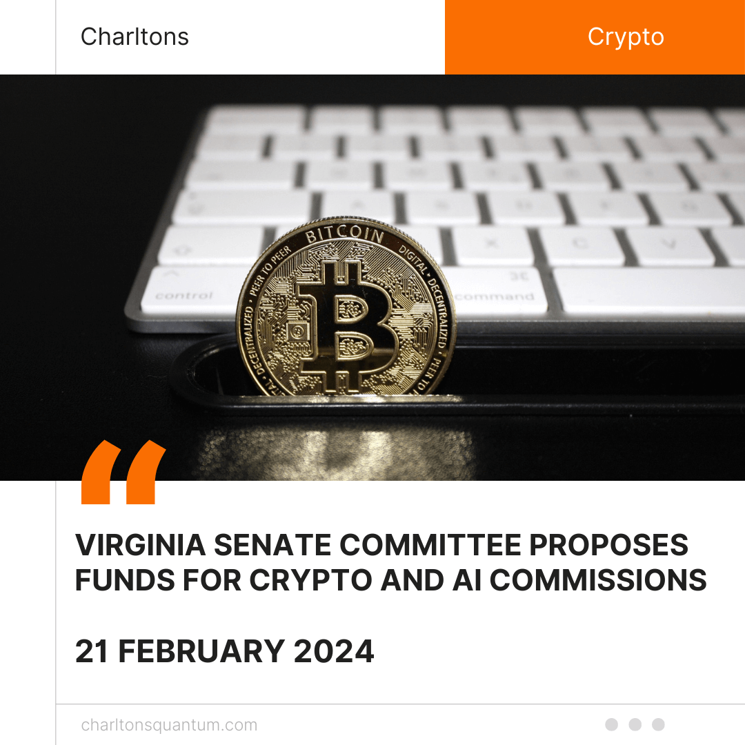Virginia Senate Committee Proposes Funds for Crypto and AI Commissions