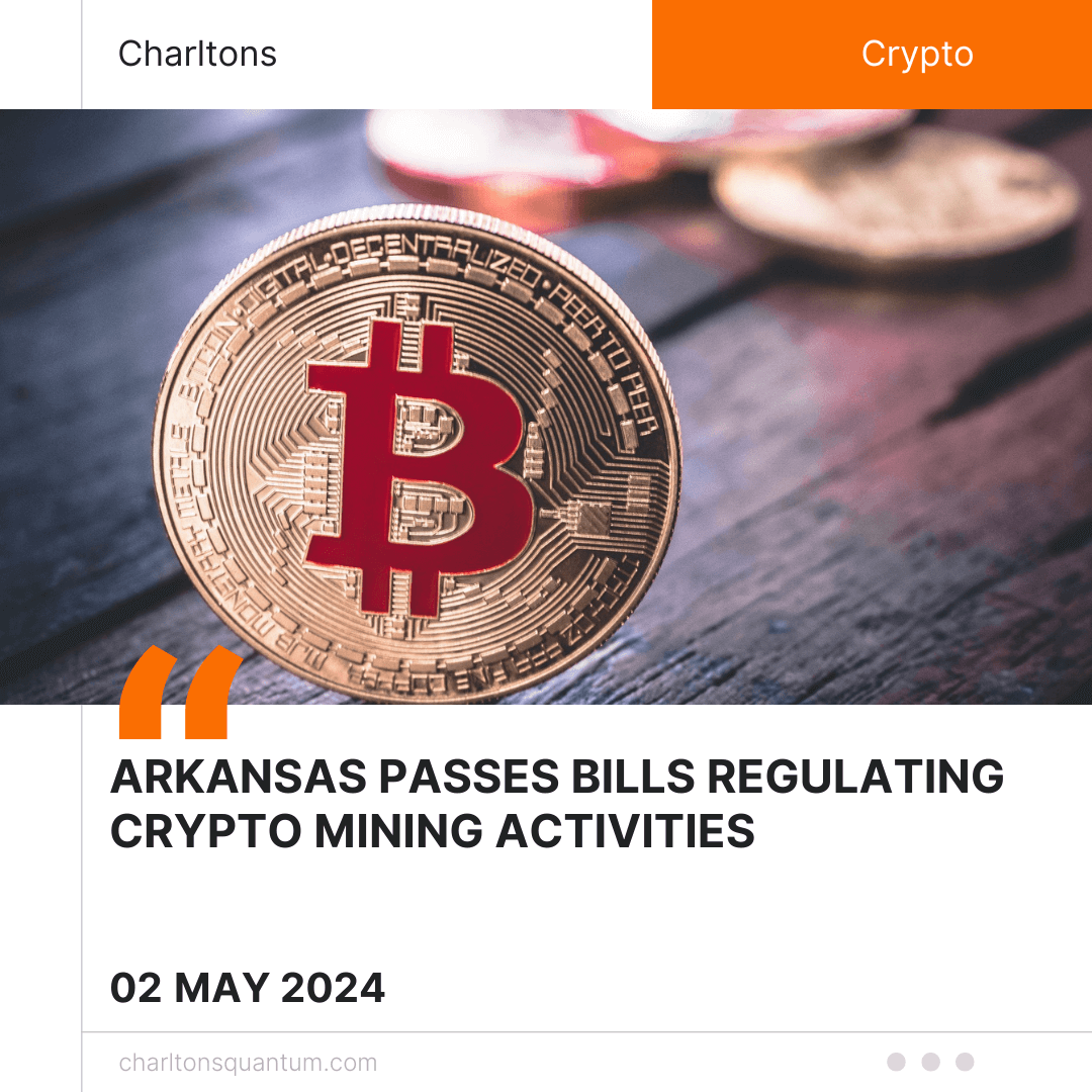 Arkansas Passes Bills Regulating Crypto Mining Activities