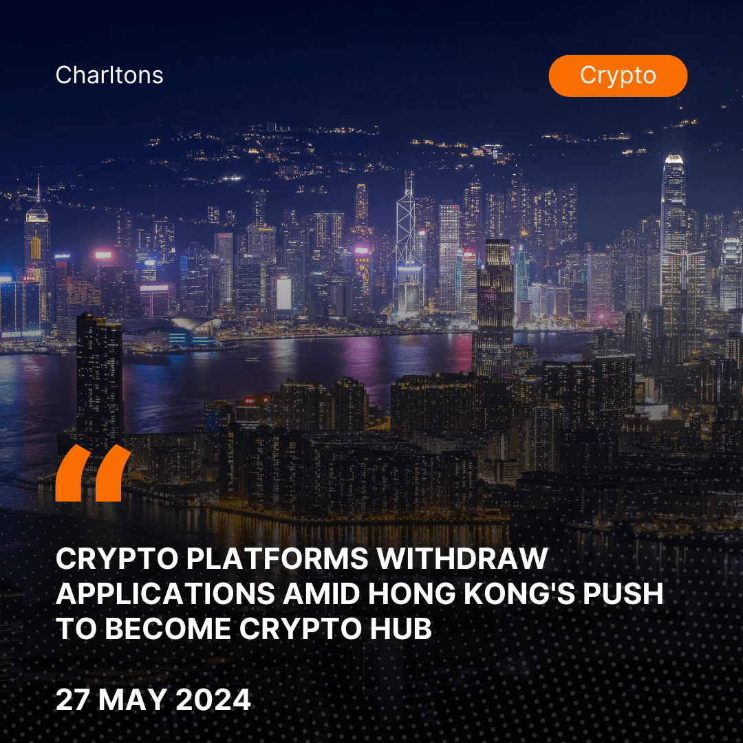 Crypto Platforms Withdraw Applications Amid Hong Kong’s Push to Become Crypto Hub