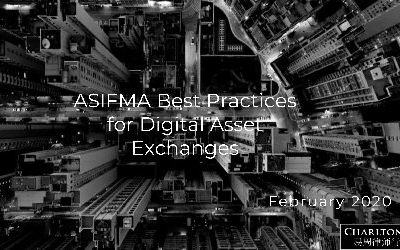 ASIFMA Publishes Paper on Best Practices for Digital Asset Exchanges