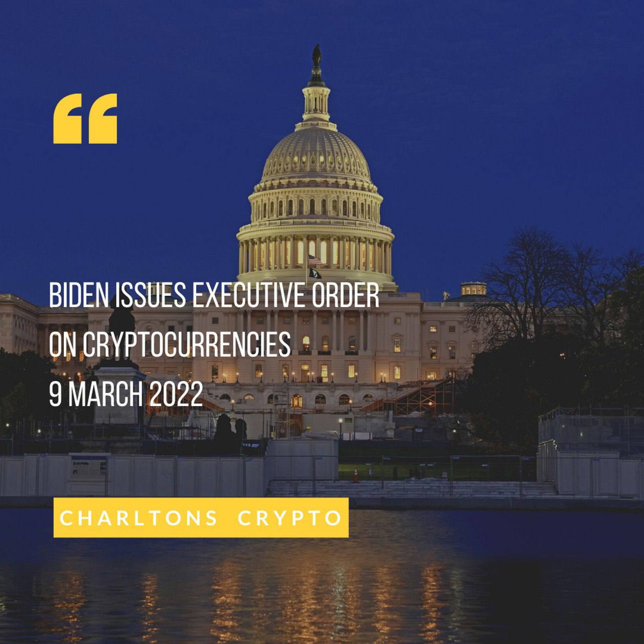 Biden Issues Executive Order on Cryptocurrencies 9 March 2022