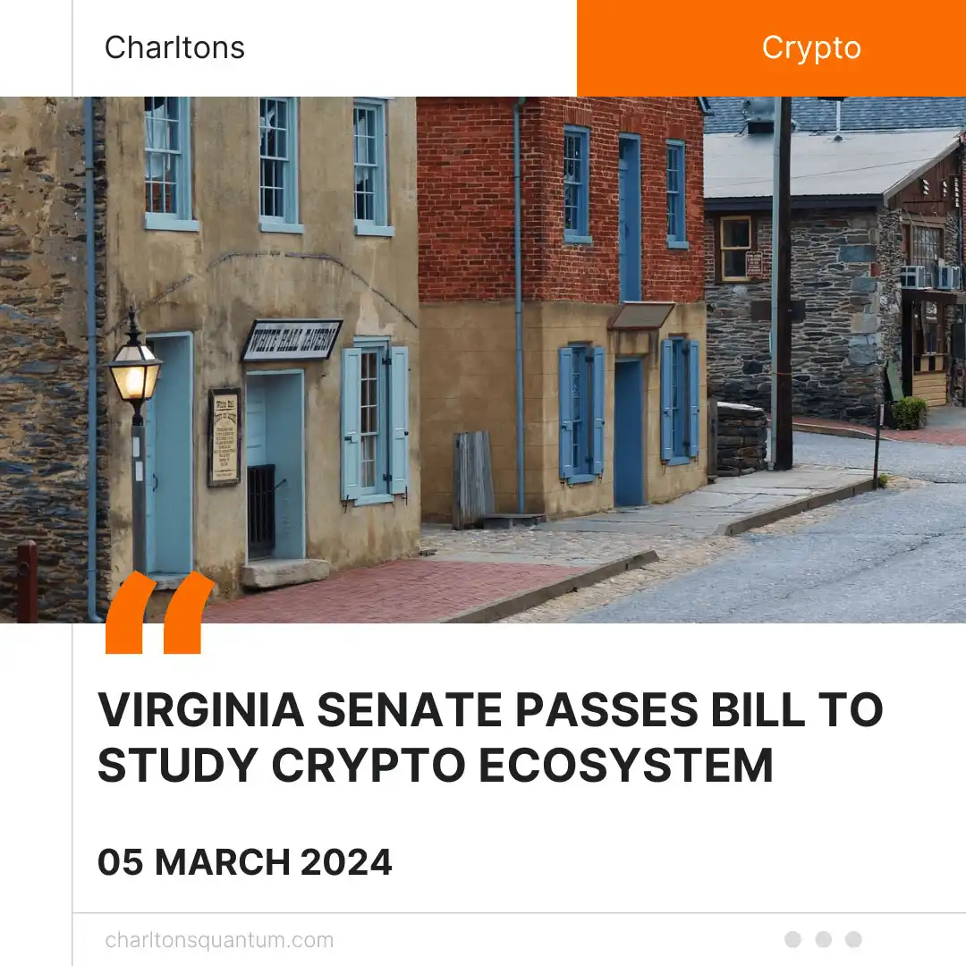 Virginia Senate Passes Bill to Study Crypto Ecosystem