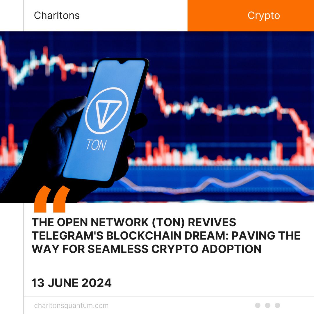 The Open Network (TON) Revives Telegram's Blockchain Dream: Paving the Way for Seamless Crypto Adoption