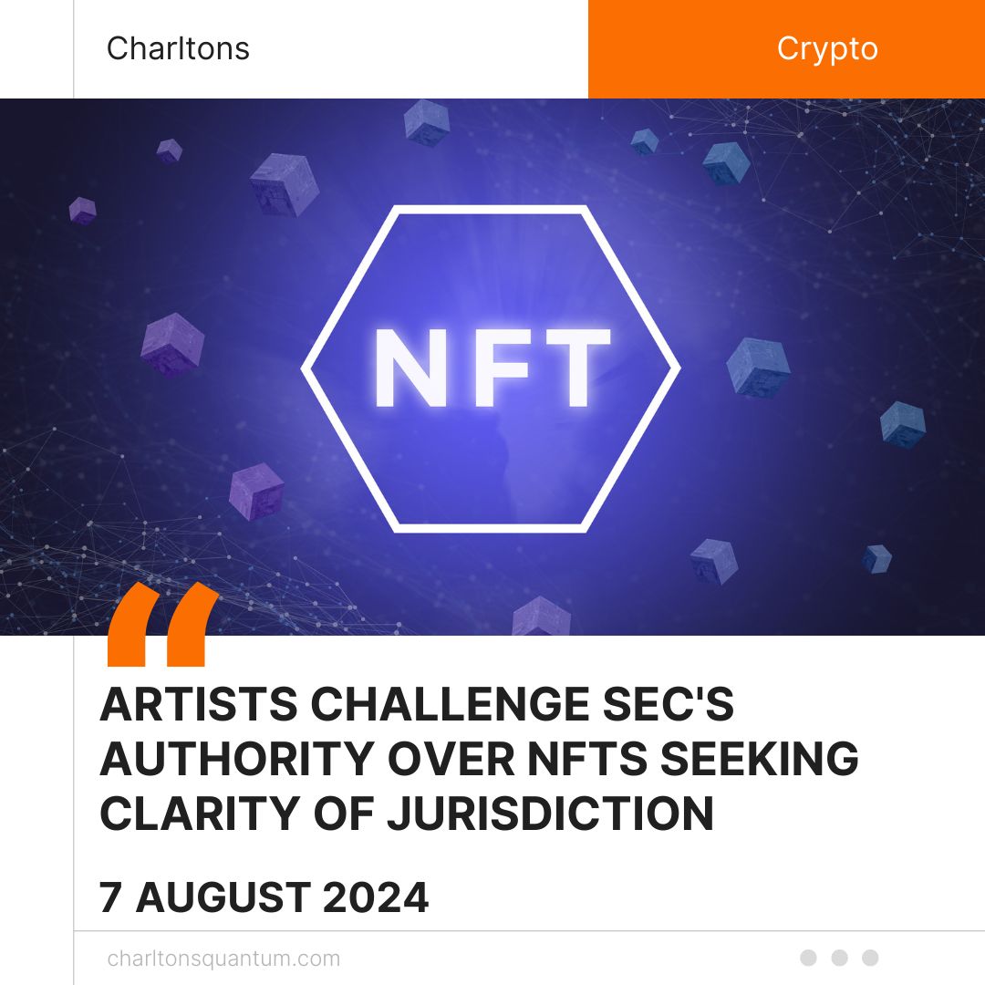 Artists Challenge SEC's Authority Over NFTs Seeking Clarity of Jurisdiction