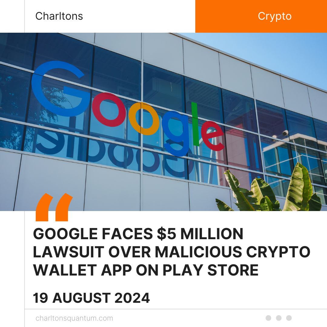 Google Faces  Million Lawsuit Over Malicious Crypto Wallet App on Play Store