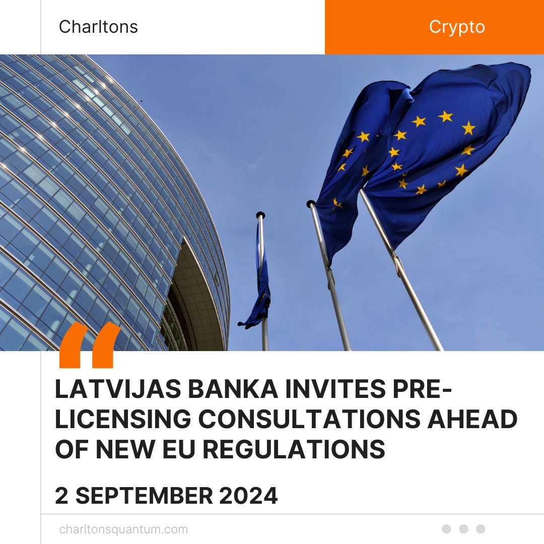 Latvijas Banka invites Pre-Licensing Consultations Ahead of New EU Regulations