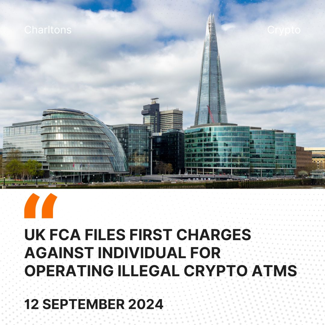 UK FCA Files First Charges Against Individual for Operating Illegal Crypto ATMs