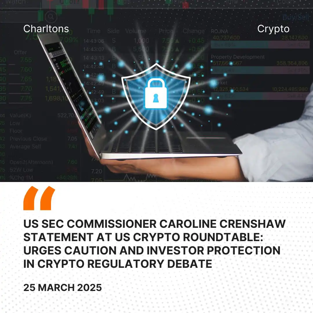 US SEC Commissioner Caroline Crenshaw Statement at US Crypto Roundtable: Urges Caution and Investor Protection in Crypto Regulatory Debate
