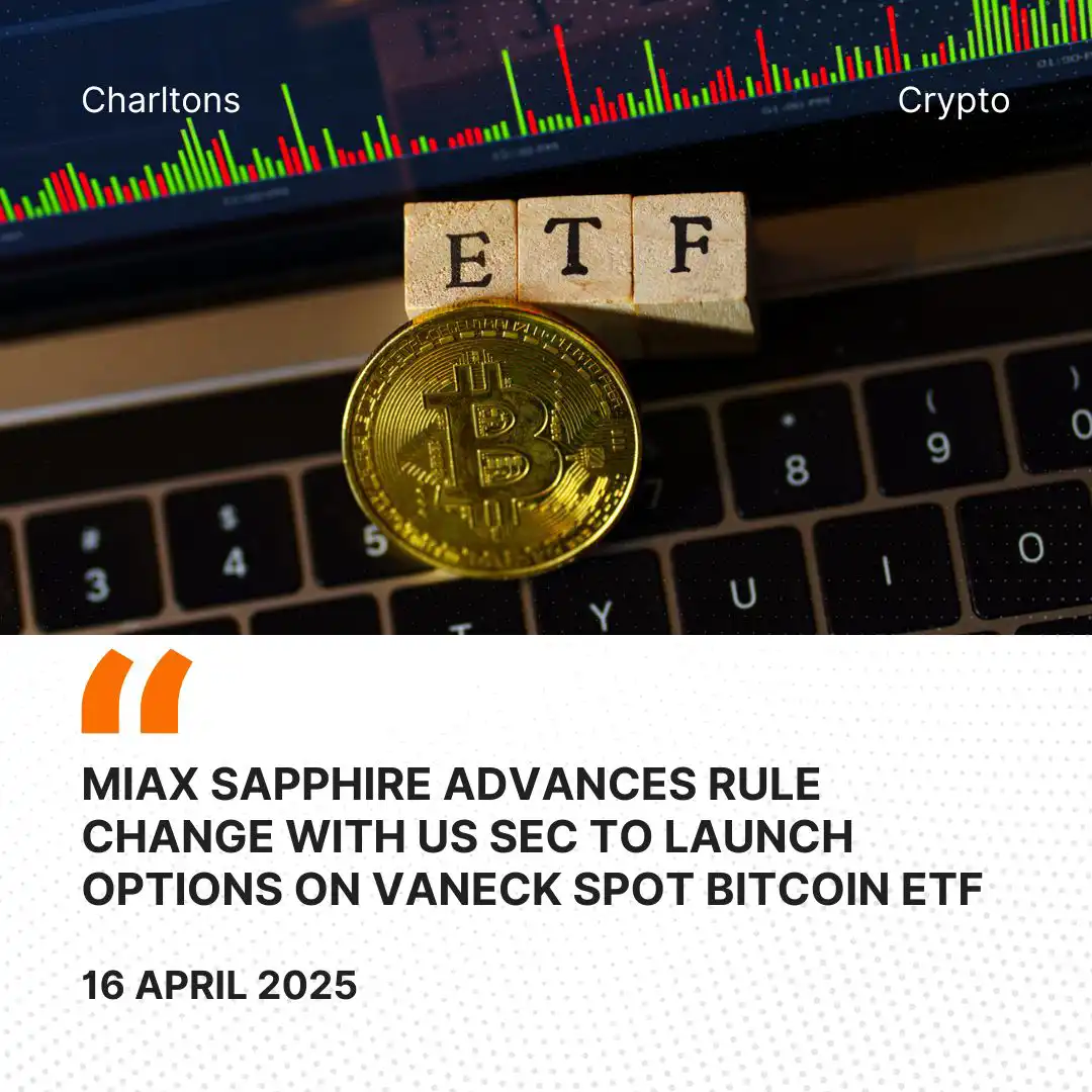 MIAX Sapphire Advances Rule Change with US SEC to Launch Options on VanEck Spot Bitcoin ETF