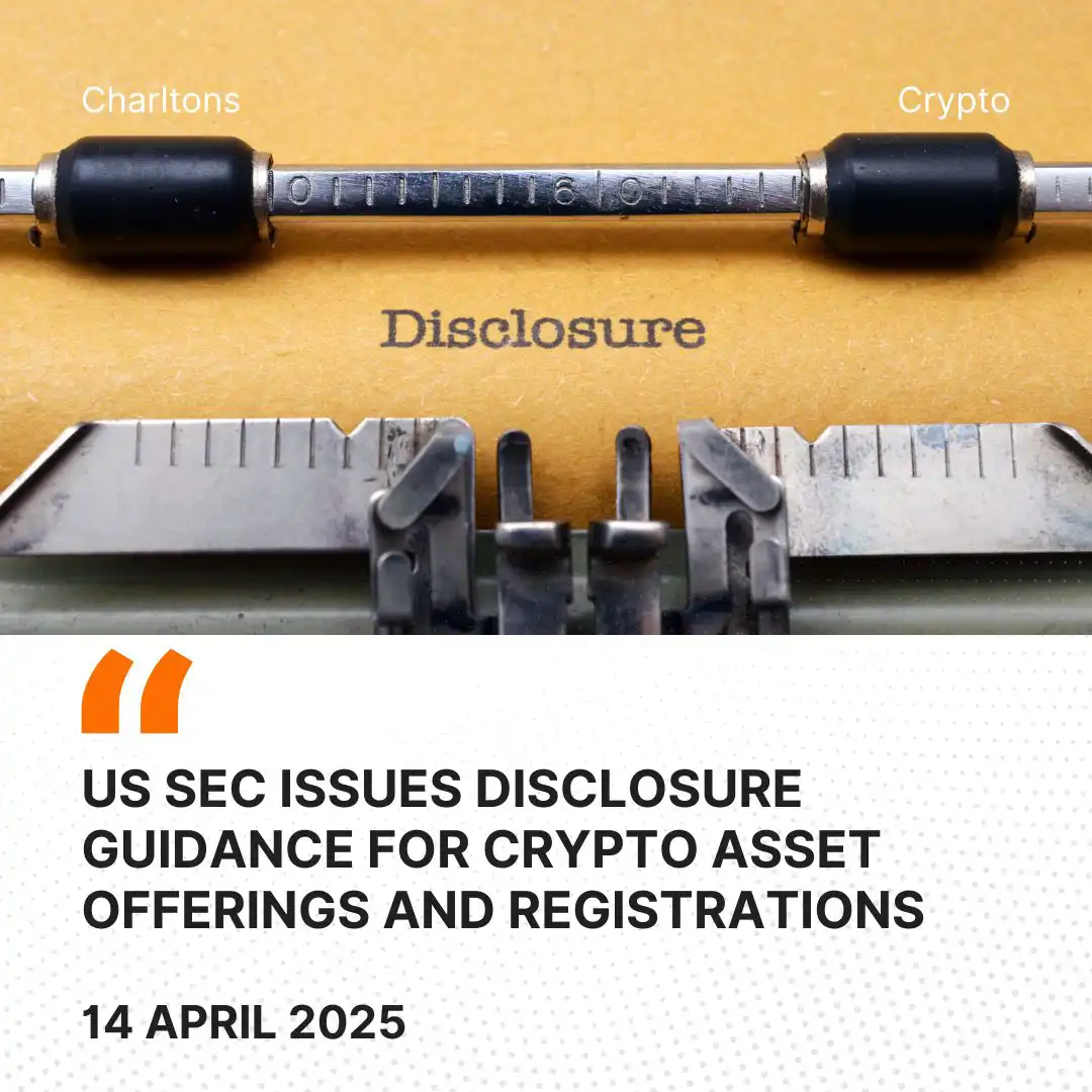 US SEC Issues Disclosure Guidance for Crypto Asset Offerings and Registrations