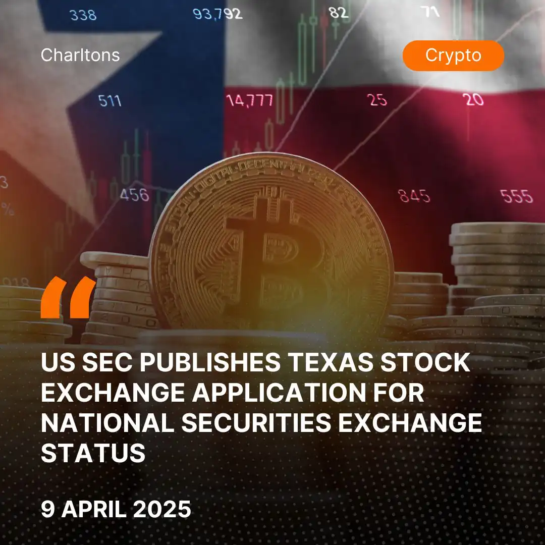 US SEC Publishes Texas Stock Exchange Application for National Securities Exchange Status