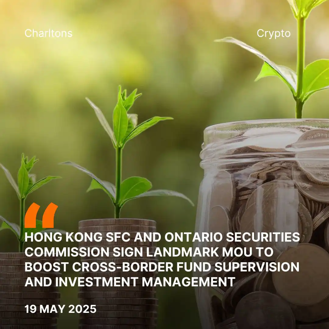 Hong Kong SFC and Ontario Securities Commission Sign Landmark MoU to Boost Cross-Border Fund Supervision and Investment Management