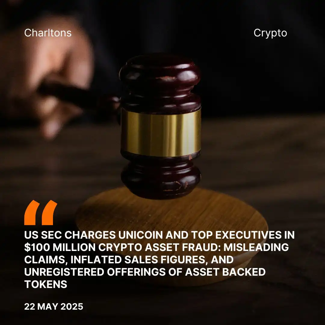 US SEC Charges Unicoin and Top Executives in 0 Million Crypto Asset Fraud: Misleading Claims, Inflated Sales Figures, and Unregistered Offerings of Asset Backed Tokens