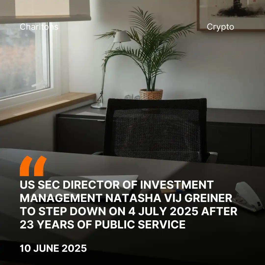 US SEC Director of Investment Management Natasha Vij Greiner to Step Down on 4 July 2025 After 23 Years of Public Service