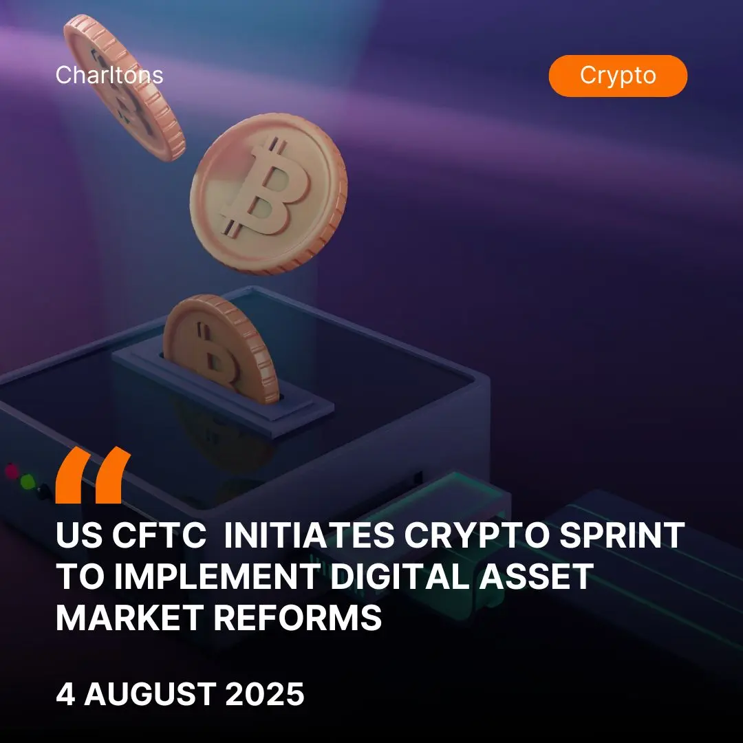 US CFTC  Initiates Crypto Sprint to Implement Digital Asset Market Reforms
