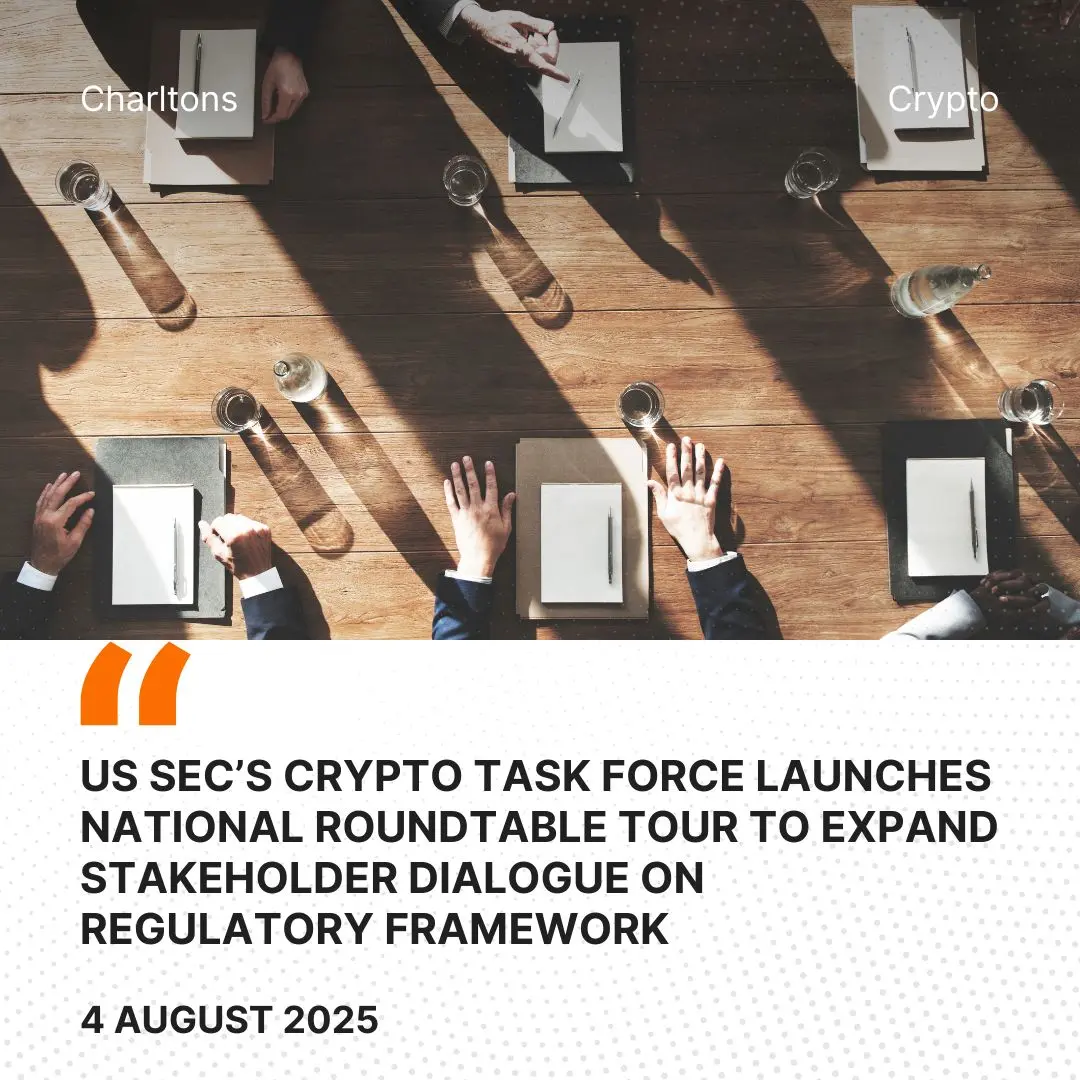 US SEC’s Crypto Task Force Launches National Roundtable Tour to Expand Stakeholder Dialogue on Regulatory Framework