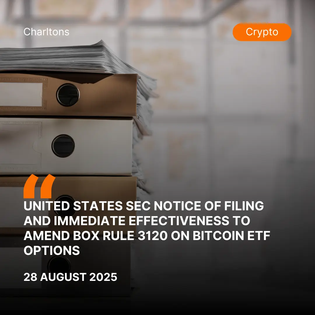 United States SEC Notice of Filing and Immediate Effectiveness to Amend BOX Rule 3120 on Bitcoin ETF Options