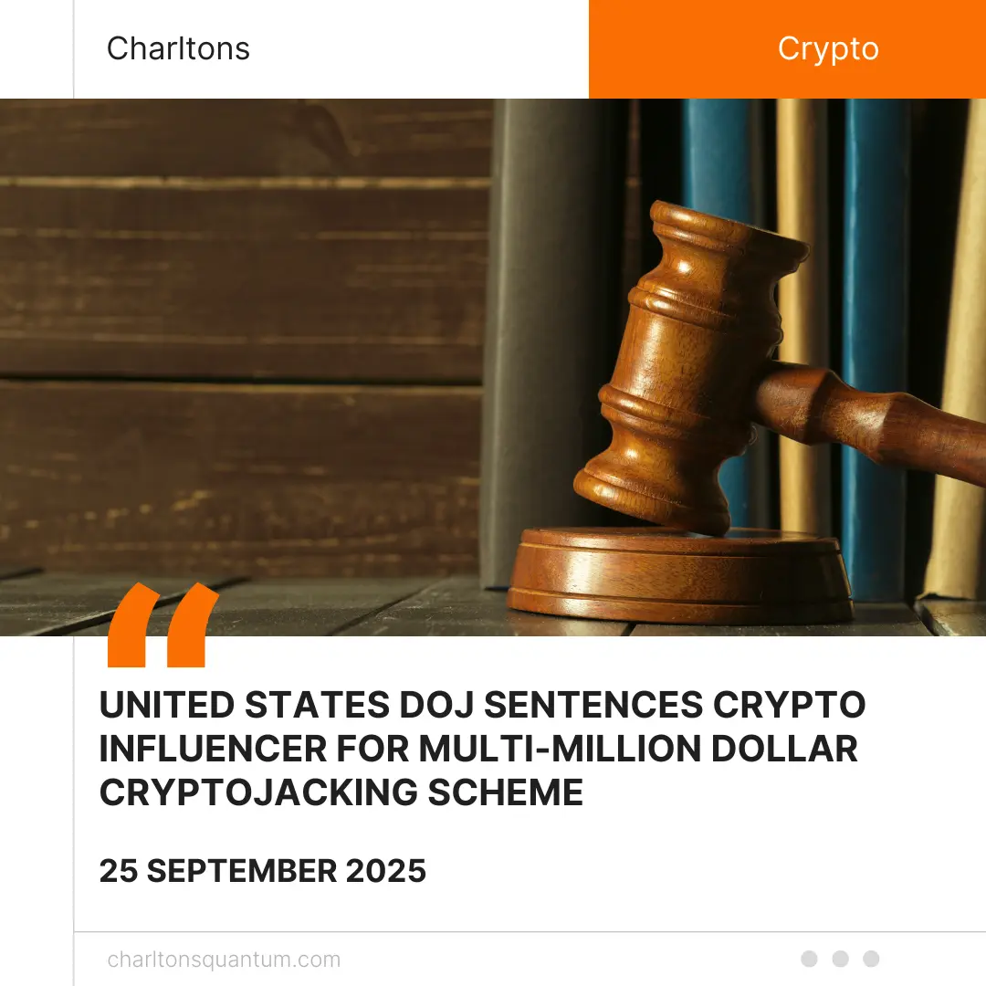United States DOJ Sentences Crypto Influencer for Multi-Million Dollar Cryptojacking Scheme