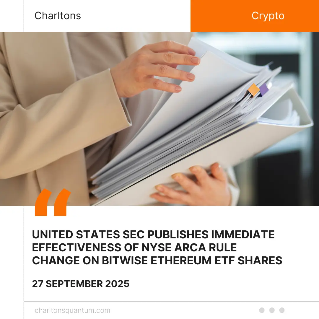 United States SEC Publishes Immediate Effectiveness of NYSE Arca Rule Change on Bitwise Ethereum ETF Shares