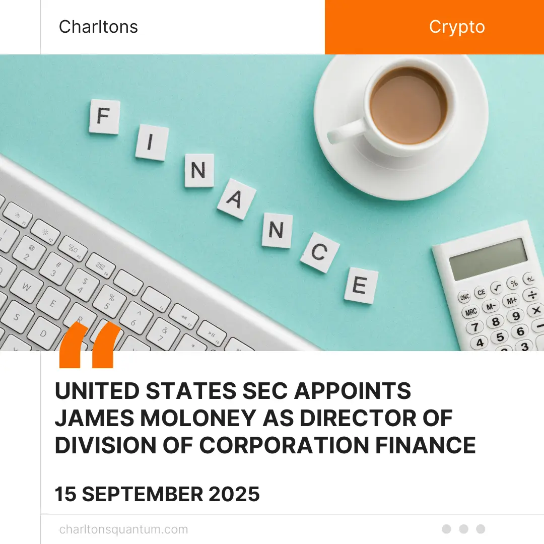 United States SEC Appoints James Moloney as Director of Division of Corporation Finance