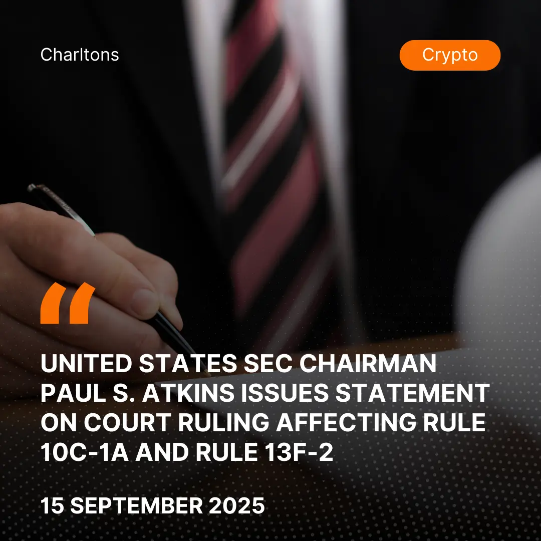 United States SEC Chairman Paul S. Atkins Issues Statement on Court Ruling Affecting Rule 10c-1a and Rule 13f-2
